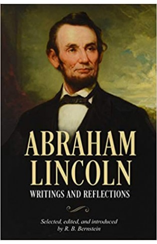 Abraham Lincoln, Writings and Reflections: Deluxe Slip-case Edition Hardcover